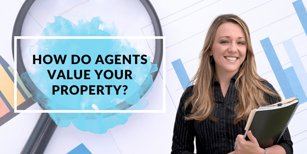 How Does an Estate Agent Value Your Property?